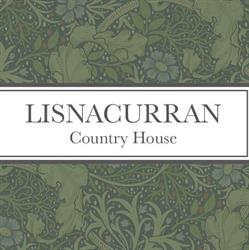 Lisnacurran Country House, Dromore opening hours